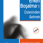 ERKEN BOŞALMANIN ÜSTESİNDEN GELMEK 11.BASKI