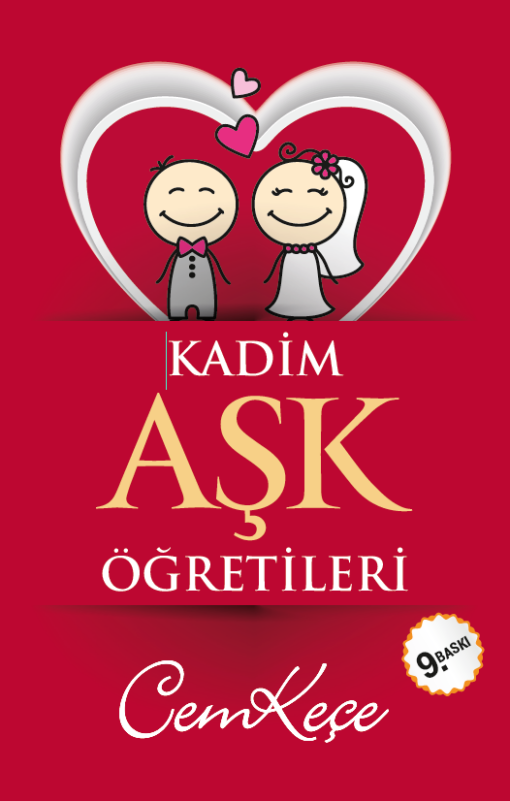 KADİM AŞK ÖĞRETİLERİ 9.BASKI