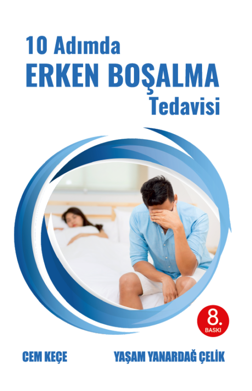 ON ADIMDA ERKEN BOŞALMA 8.BASKI