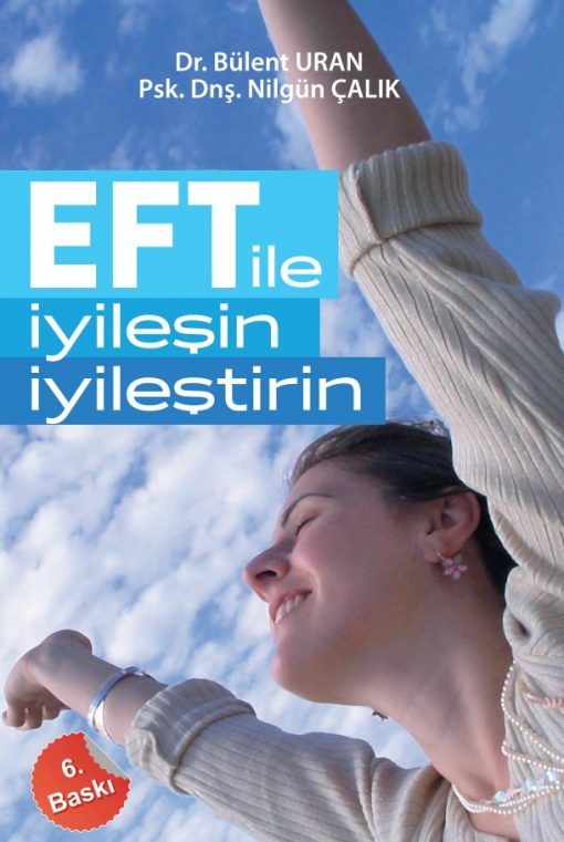 EFT ile İyileşin, İyileştirin