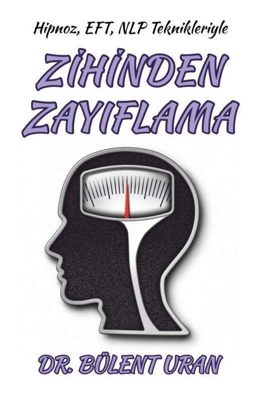 Hipnoz, Eft, Nlp Teknikleriyle Zihinden Zayıflama-1