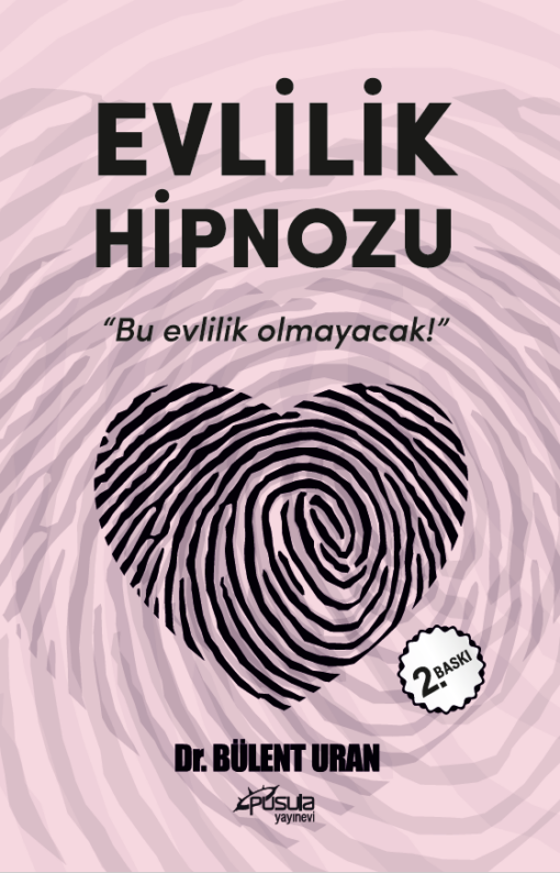 EVLİLİK HİPNOZU 2.BASKI