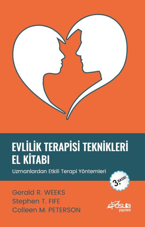 EVLİLİK TERAPİSİ TEKNİKLERİ EL KİTABI 3.BASKI