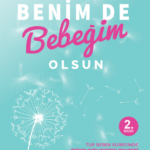 BENİM DE BEBEĞİM OLSUN 2.BASKI