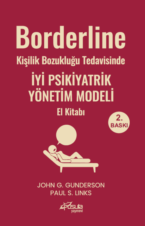 BORDERLİNE İYİ PİSKİYATRİK YÖNETİM 2.BASKI