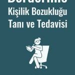 Borderline Kişilik Bozukluğu Tedavisinde İyi Psikiyatrik Yönetim Modeli El Kitabı