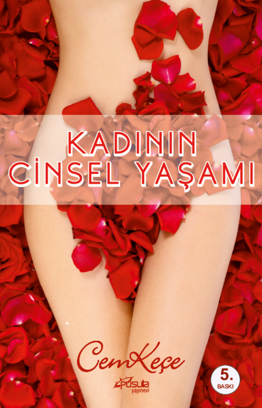 KADININ CİNSEL YAŞAMI 5.BASKI