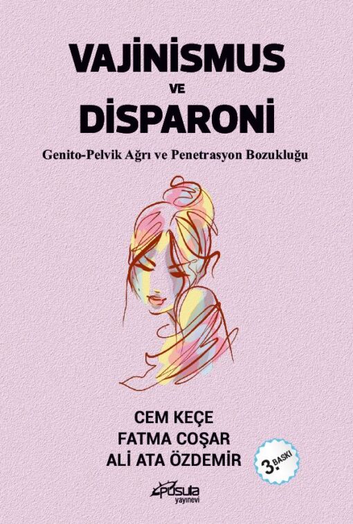VAJİNİSMUS VE DİSPARONİ 3.BASKI